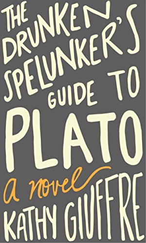 9780895876515: Drunken Spelunker's Guide to Plato