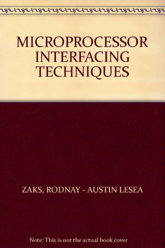 Imagen de archivo de Microprocessor Interfacing Techniques a la venta por Better World Books