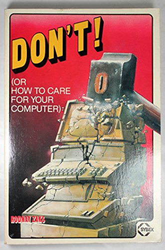 Beispielbild fr Don't: Or How to Care for Your Computer zum Verkauf von Wonder Book