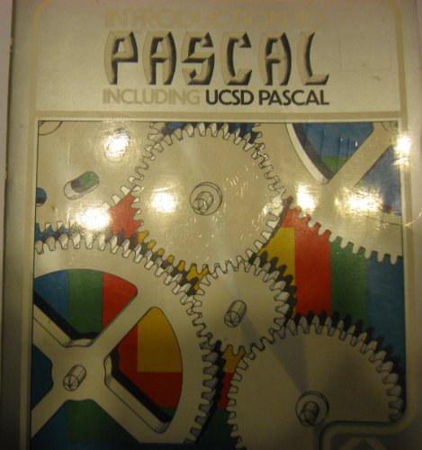 Stock image for Introduction to Pascal (including UCSD Pascal) for sale by Borgasorus Books, Inc
