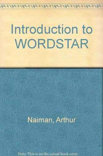 Stock image for Introduction to Wordstar for sale by Wonder Book