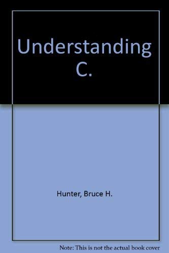 Beispielbild fr Understanding C zum Verkauf von Wonder Book