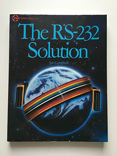 Beispielbild fr The RS-232 Solution (Sybex Computer Books) zum Verkauf von Wonder Book