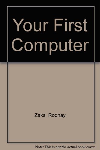 9780895881427: Your First Computer