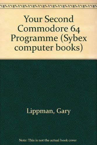 9780895881526: Your Second Commodore 64 Programme