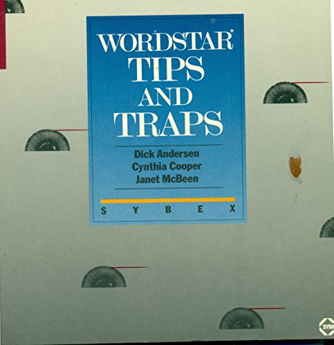 WordStar tips and traps (9780895882615) by Dick Andersen