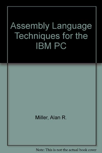 Beispielbild fr Assembly Language Techniques on the IBM-PC zum Verkauf von Better World Books