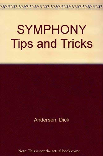 Andersen's Symphony tips and tricks (9780895883421) by Andersen, Dick