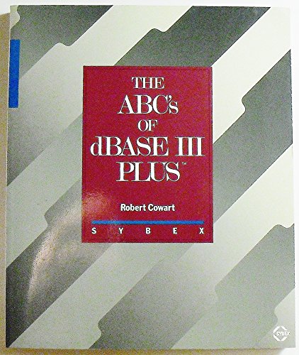 9780895883797: The ABC's of dBASE III Plus