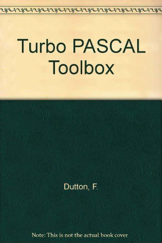 Turbo Pascal toolbox (9780895884725) by Dutton, Frank