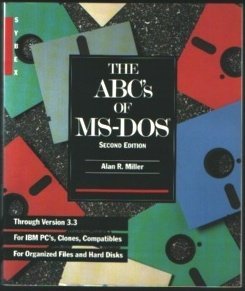 Beispielbild fr The ABCs of MS-DOS zum Verkauf von Lighthouse Books and Gifts
