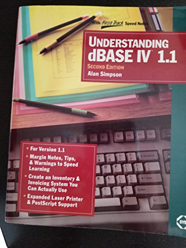 Beispielbild fr Understanding dBASE IV 1.1 zum Verkauf von Wonder Book