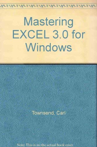 Beispielbild fr Mastering EXCEL 3.0 for Windows zum Verkauf von AwesomeBooks