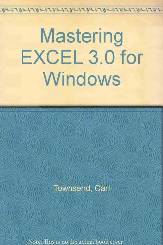 Imagen de archivo de Mastering EXCEL 3.0 for Windows a la venta por AwesomeBooks