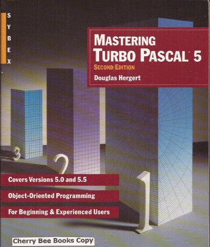 Beispielbild fr Mastering Turbo Pascal 5 zum Verkauf von Thomas F. Pesce'