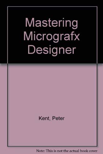 9780895886941: Mastering Micrografx Designer