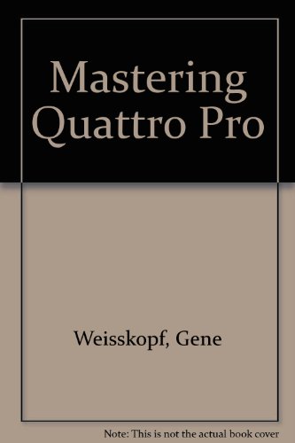Imagen de archivo de Mastering Quattro Pro a la venta por HPB-Red