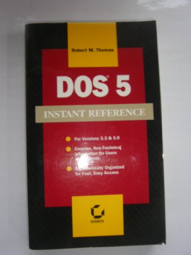 Stock image for DOS 5 Instant Reference for sale by Top Notch Books