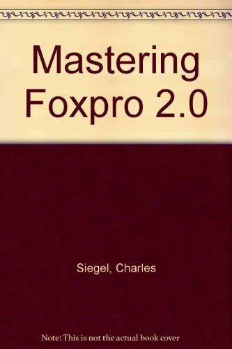 Stock image for Mastering Foxpro 2 for sale by POQUETTE'S BOOKS