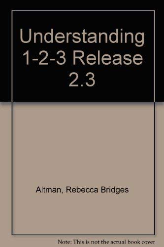 Understanding 1-2-3 Release 2.3 (9780895888563) by Altman, Rebecca Bridges