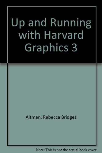 Stock image for Up & Running With Harvard Graphics 3 for sale by Redbrick Books