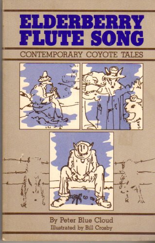 9780895940698: Elderberry flute song: Contemporary coyote tales