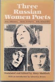 Beispielbild fr Three Russian women poets: Anna Akhmatova, Marina Tsvetayeva, Bella Akhmadulina zum Verkauf von ThriftBooks-Atlanta
