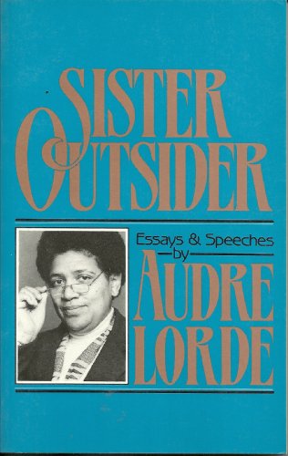 Beispielbild für Sister outsider: Essays and speeches (The Crossing Press feminist series) zum Verkauf von Hafa Adai Books