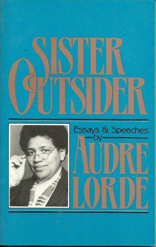 Stock image for Sister outsider: Essays and speeches (The Crossing Press feminist series) for sale by GoldBooks