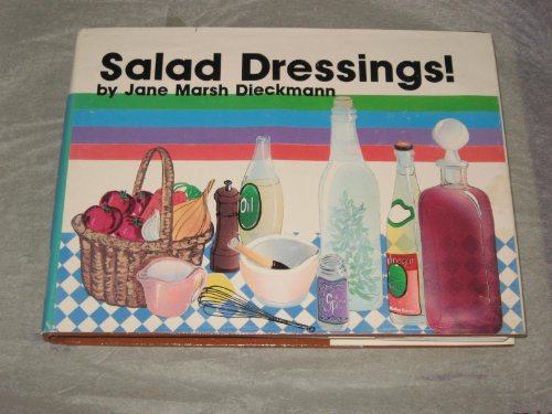 Imagen de archivo de Salad Dressings! a la venta por Simply Read Books