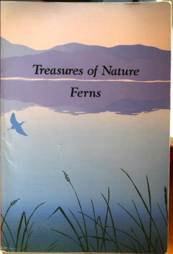 Beispielbild fr Treasures of Nature: Ferns zum Verkauf von Wonder Book