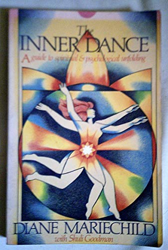 Imagen de archivo de Inner Dance: Guide to Psychological and Spiritual Unfolding a la venta por Books From California