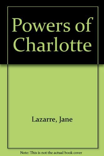 Beispielbild fr THE POWERS OF CHARLOTTE. zum Verkauf von Cambridge Rare Books