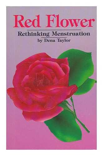 Beispielbild fr Red Flower: Rethinking Menstruation zum Verkauf von ThriftBooks-Dallas