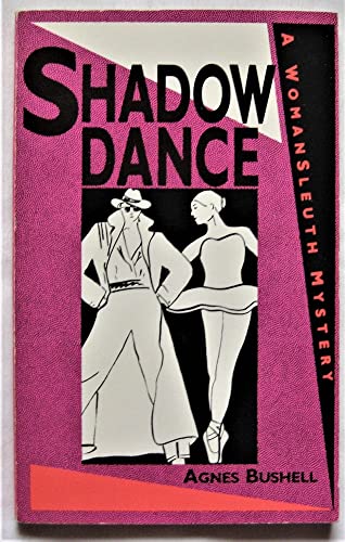 Stock image for Shadowdance: A Woman Sleuth Mystery for sale by My Dead Aunt's Books