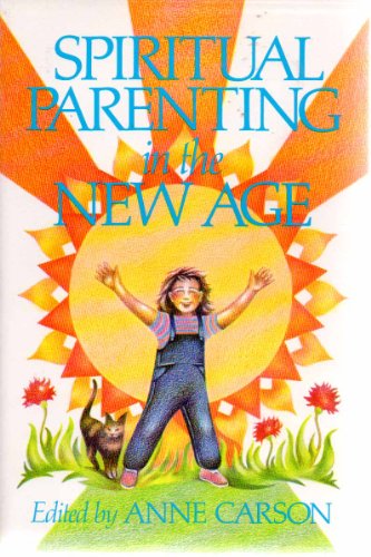 9780895943569: Spiritual Parenting in the New Age