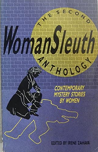 Beispielbild fr The Second Womansleuth Anthology: Contemporary Mystery Stories by Women zum Verkauf von Robinson Street Books, IOBA