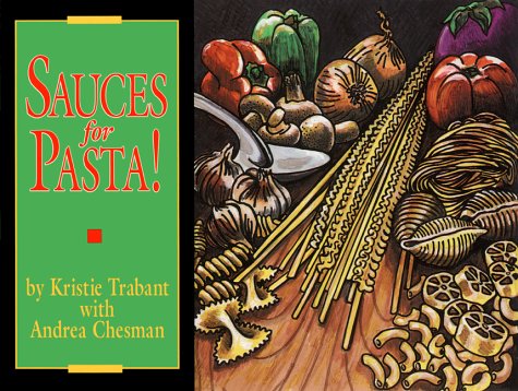9780895944030: Sauces for Pasta! (Specialty Cookbook Series)