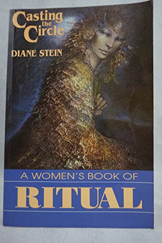 Beispielbild fr Casting the Circle: Women's Book of Ritual zum Verkauf von WorldofBooks
