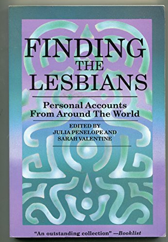 Imagen de archivo de Finding the Lesbians: Personal Accounts from Around the World Penelope, Julia and Valentine, Sarah a la venta por GridFreed