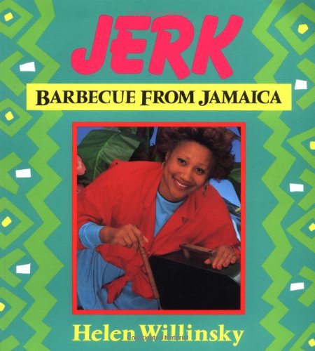 Imagen de archivo de Jerk: Barbecue from Jamaica a la venta por Gulf Coast Books