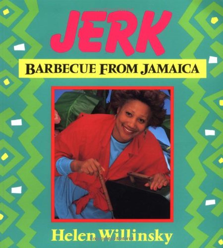 9780895944399: Jerk: Barbecue from Jamaica