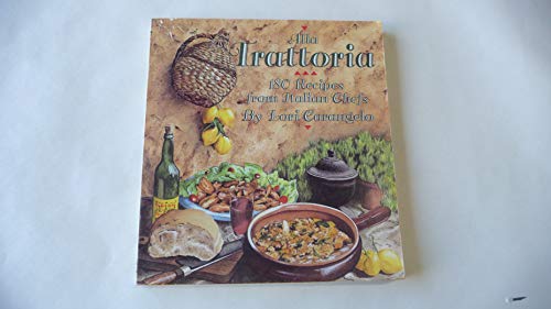Beispielbild fr Alla Trattoria: 180 Recipes from Italian Chefs zum Verkauf von Wonder Book
