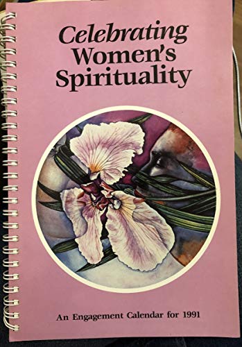 Stock image for Celebrating Women's Spirituality-1993 Engagement Calander for sale by medimops