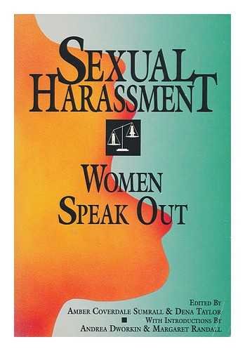 Sexual Harassment: Women Speak Out (9780895945440) by Taylor, Dena