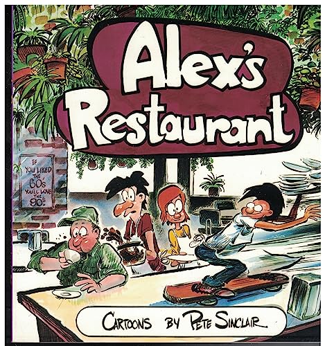 Stock image for Alex's Restaurant: Cartoons for sale by ThriftBooks-Atlanta