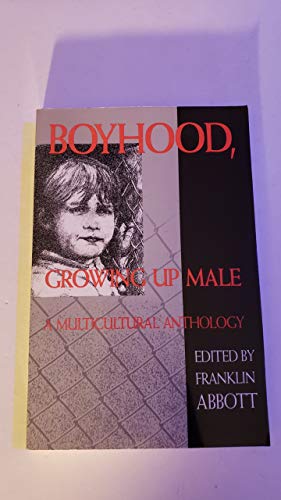 9780895945815: Boyhood: Growing Up Male: A Multicultural Anthology