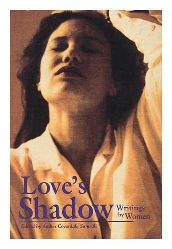 Stock image for Love's Shadow: Stories by Women for sale by Open Books