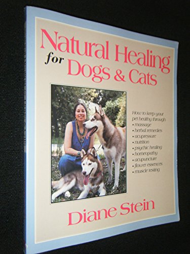 Stock image for Natural Healing for Dogs and Cats for sale by SecondSale