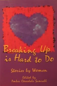 Stock image for Breaking Up Is Hard to Do: Stories by Women for sale by Top Notch Books